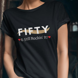 Camiseta Triblenda ¡50 Y Aún Lo Rockin! Personalizado de tipografía C