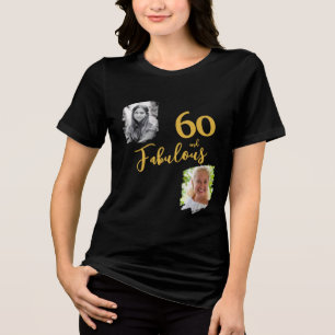 Camiseta Triblenda 60 y fabuloso 2 Foto 60 cumpleaños