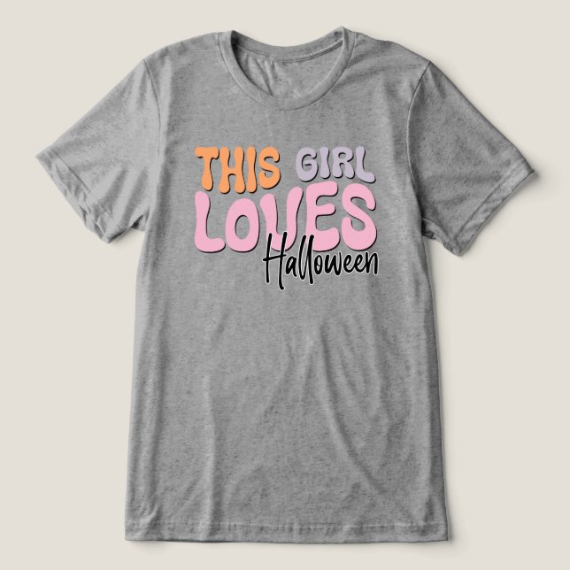 Camiseta Triblenda A este Chica le encanta Halloween (Diseño delantero )