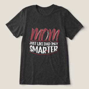 Camiseta Triblenda A las mujeres como a mi padre pero más inteligente