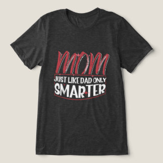 Camiseta Triblenda A las mujeres como a mi padre pero más inteligente