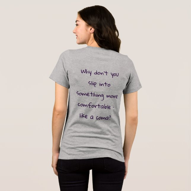 Camiseta Triblenda A sarcastic phrase on the back of a sweatshirt (Reverso Completo )