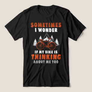 Camiseta Triblenda A veces me pregunto si mi bicicleta está pensando