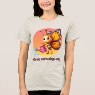Camiseta Triblenda Abeja divertida y loca de la jardinera