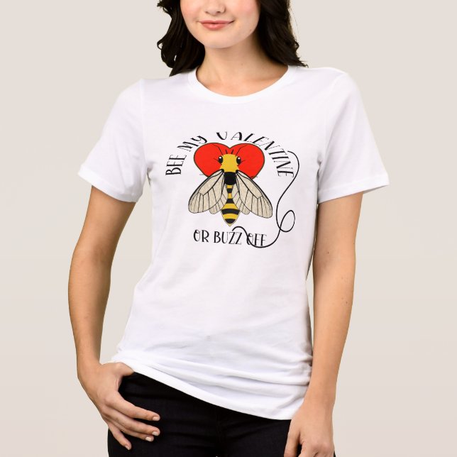 Camiseta Triblenda Abeja Mi San Valentín O No Te Des El Ruido (Anverso)
