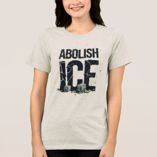 Camiseta Triblenda Abolir ICE - Activista de Derechos Humanos de EE.