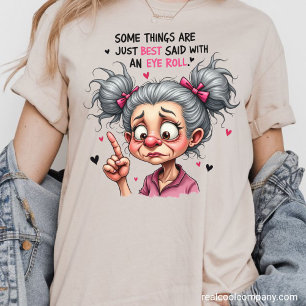 Camiseta Triblenda Abuelas Sassy y sus Rodadas de Ojos