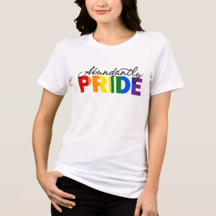Camiseta Triblenda Abundantemente Orgulloso del Arcoiris con orgullo 