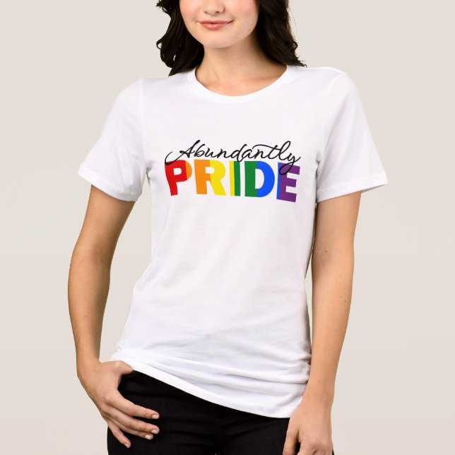 Camiseta Triblenda Abundantemente Orgulloso del Arcoiris con orgullo  (Anverso)