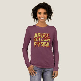 Camiseta Triblenda "Abuse Isn't Always Physical" – Emotional T-Shirt