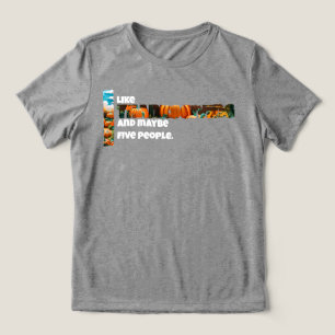 Camiseta Triblenda Acción de Gracias y tal vez cinco personas
