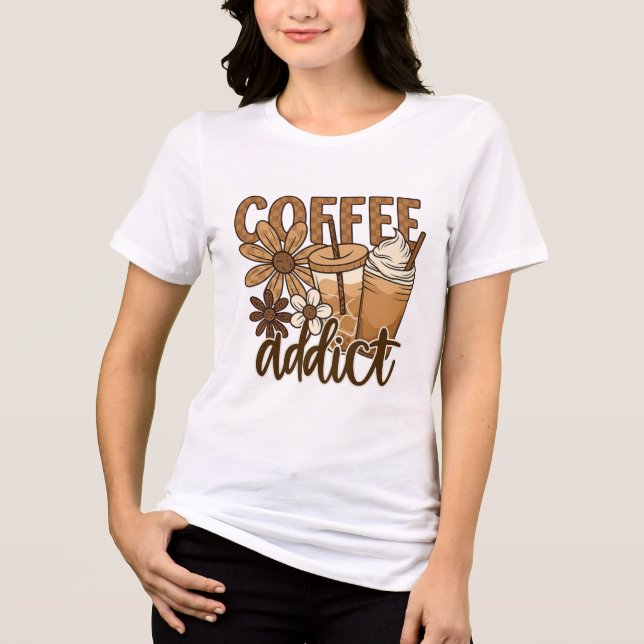 Camiseta Triblenda Adicto al café.  (Anverso)