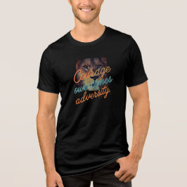 Camiseta Triblenda Adversidad de superación de valor | Cita motivacio