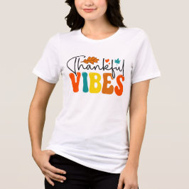 Camiseta Triblenda Agradecimientos a Vibes caen en otoño Acción de Gr