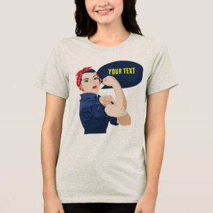 Camiseta Triblenda Agrega tu propio texto a rosie riveter