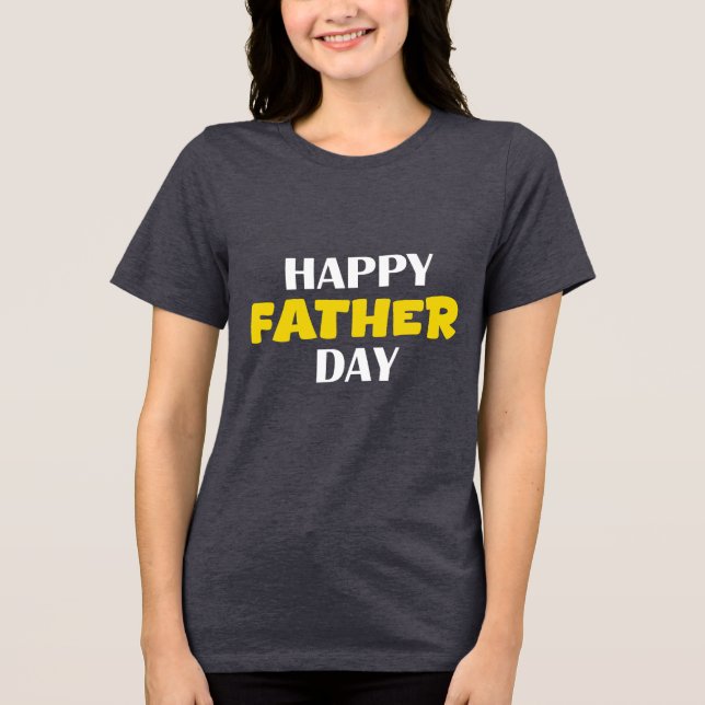 Camiseta Triblenda Al mejor modelo de rol - ¡Feliz Día del Padre! (Anverso)