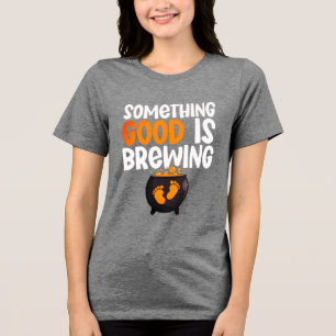 Camiseta Triblenda Algo bueno es preparar a la futura bebé de Hallowe