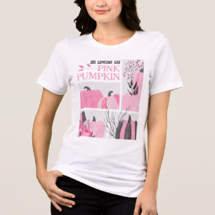 Camiseta Triblenda Alguien dijo calabaza rosa