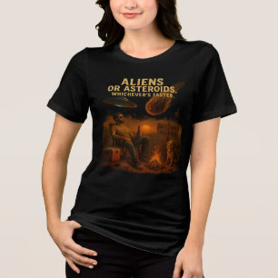 Camiseta Triblenda Alienígenas o asteroides - lo que sea más rápido