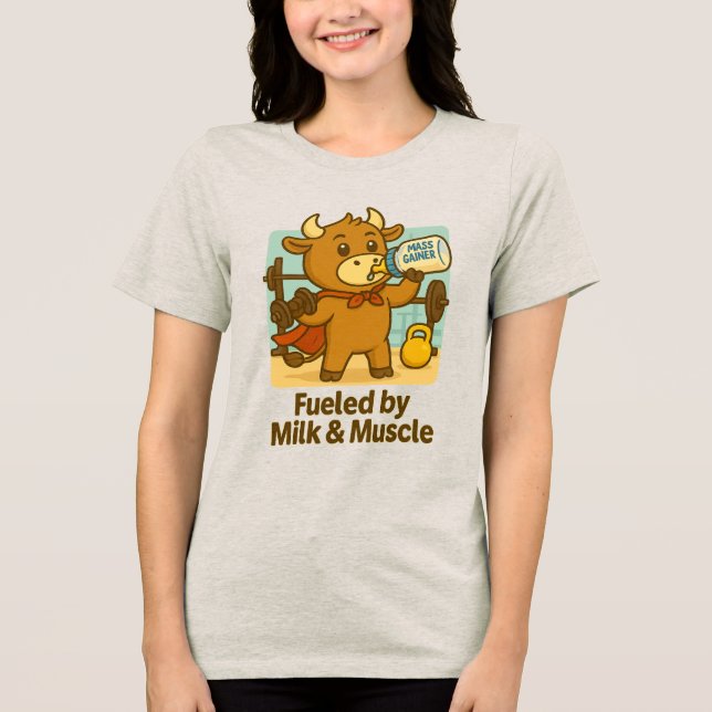 Camiseta Triblenda Alimentado por la leche y los músculos - Funny Bul (Anverso)