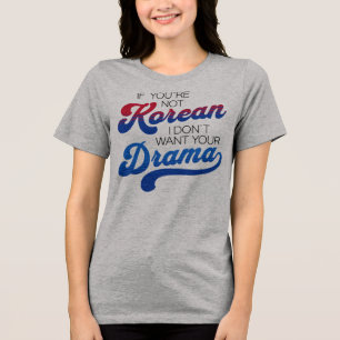 Camiseta Triblenda Amante divertido de dramas coreanos