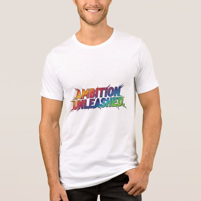 Camiseta Triblenda Ambición desatada. (Anverso)