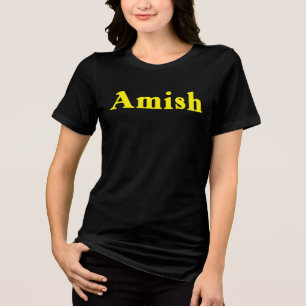 Camiseta Triblenda Amish Ladies
