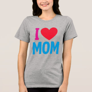 CAMISETA TRIBLENDA AMO A LA MAMÁ TSHIRT