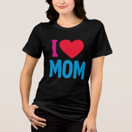 CAMISETA TRIBLENDA AMO A LA MAMÁ TSHIRT