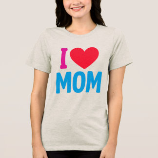 CAMISETA TRIBLENDA AMO A LA MAMÁ TSHIRT