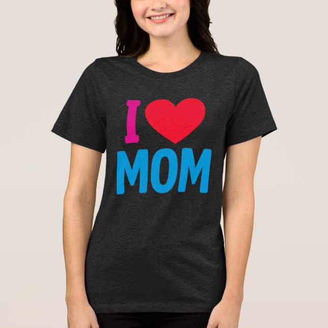 CAMISETA TRIBLENDA AMO A LA MAMÁ TSHIRT (Anverso)