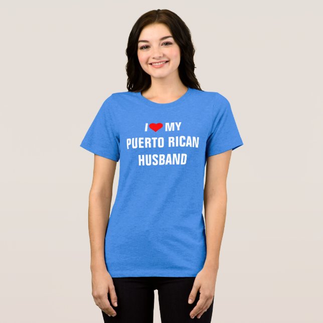 Camiseta Triblenda Amo A Mi Marido Puertorriqueño (Anverso Completo )
