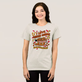 Camiseta Triblenda ¡Amo los Cuajos de Queso!