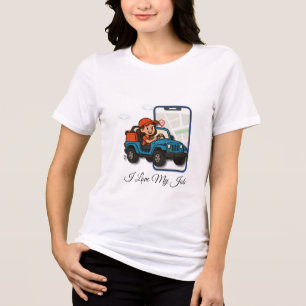 Camiseta Triblenda Amo Mi Trabajo Conductor Femenino De Entregas 