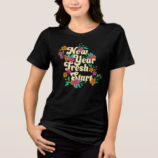 Camiseta Triblenda Año Nuevo Comienzo Fresco
