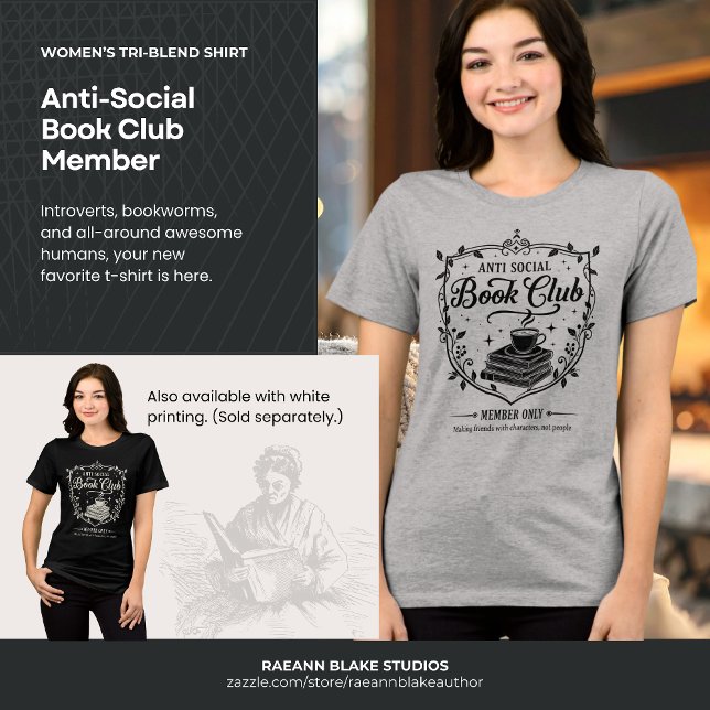 Camiseta Triblenda Anti-Social Book Club Member Women's (Black Print) (Subido por el creador)