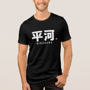 Camiseta Triblenda apellido kanji - Hirakawa