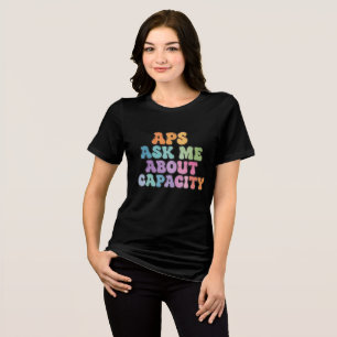 Camiseta Triblenda APS Pregúntame sobre Capacidad – Servicio de Prote