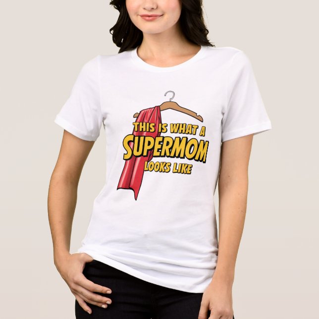 Camiseta Triblenda Así se ve la supermamá (Anverso)