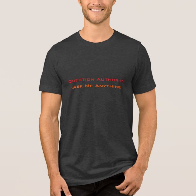 Camiseta Triblenda Autoridad de preguntas. Pregúntame. | Camiseta div (Anverso)