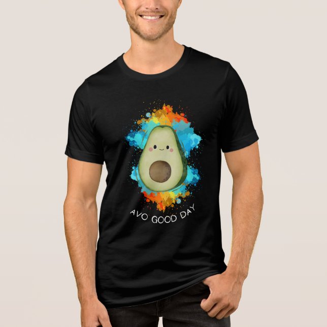Camiseta Triblenda Avo Good Day - Gracioso Aguacate Happy T-Shirt (Anverso)