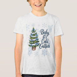 Camiseta Triblenda Baby, It’s Cold Outside Winter Baby Boy Shower