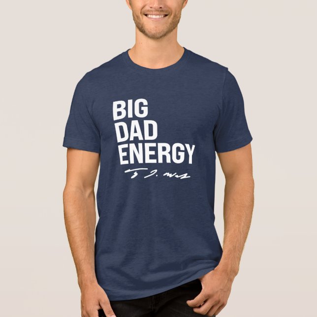 Camiseta Triblenda BDE - Energía de papá grande (Anverso)