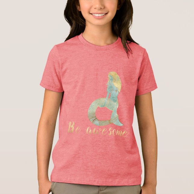 Camiseta Triblenda Be Awesome Gold Aqua Sparkid Mermaid (Anverso)