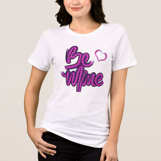 Camiseta Triblenda Be Mine - SW Texto de diseño rosa de uva (Anverso)