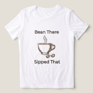 Camiseta Triblenda Bean ahí, le dio un sorbo
