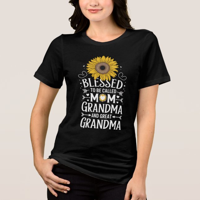 Camiseta Triblenda Bendita De Ser Llamada Mamá Abuela Gran Girasol (Anverso)