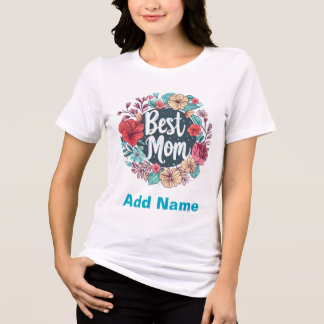 Camiseta Triblenda Best Mom Floral Wreath - Elegant Mother's Day Gift