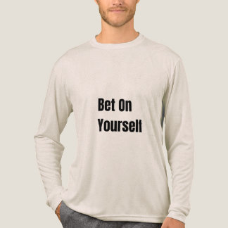 Camiseta Triblenda Bet On Yourself Bold Motivation Self Belief