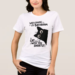 Camiseta Triblenda Bienvenido al baño, un gato estará contigo
